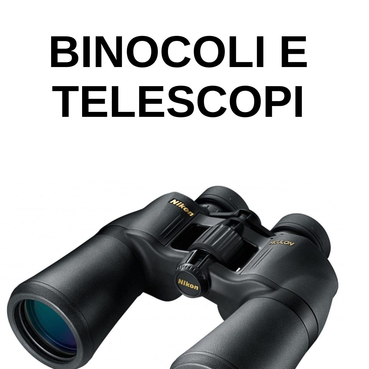 Binocoli e Telescopi